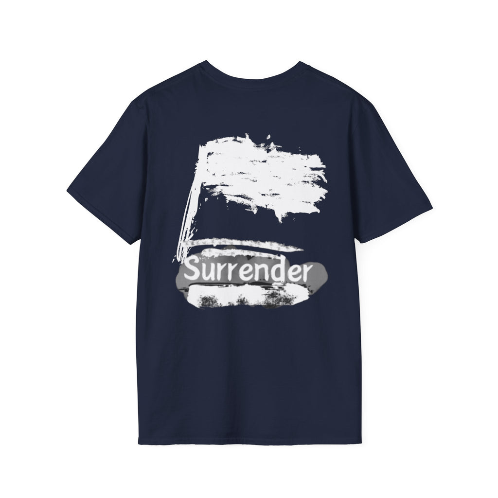 Surrender T-Shirt